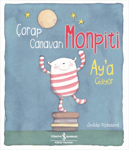 Çorap Canavarı Monpiti Ay’a Gidiyor (Paperback)