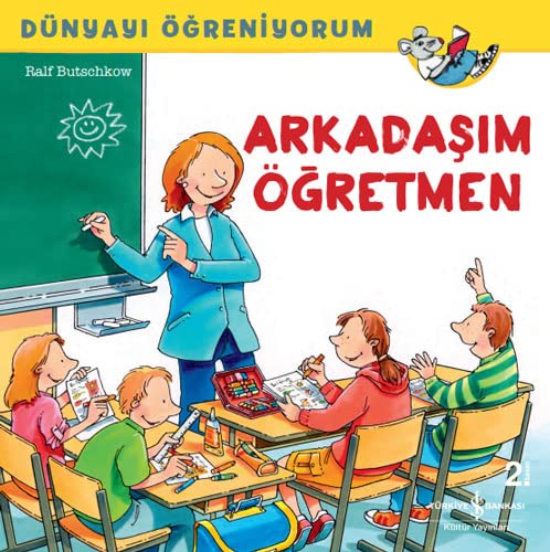 Arkadasim Ögretmen - Dünyayi Ögreniyorum (Paperback)