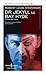 Dr. Jekyll ile Bay Hyde: Tuhaf Bir Vaka