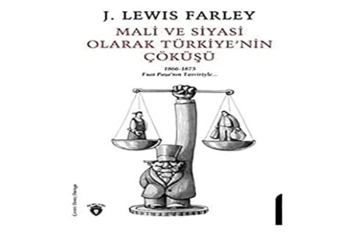 Mali ve Siyasi Olarak Türkiye'nin Cöküsü (Paperback)