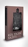 Kül Tigin Yazıtı
