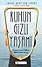 Ruhun Gizli Yasami: Görünme...