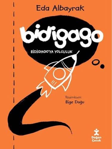 Bidigago'ya Yolculuk (Paperback)