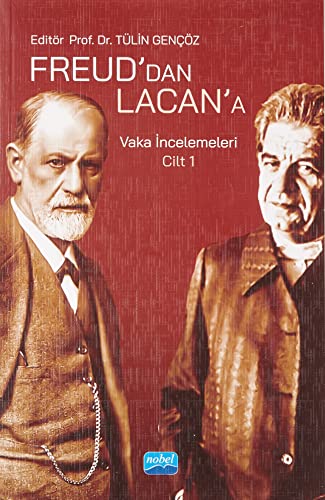 Freud'dan Lacan'a Vaka Incelemeleri: Cilt 1 (Paperback)
