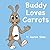 Buddy Loves Carrots