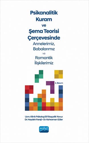 Psikanalitik Kuram Ve Sema Teorisi ;Cercevesinde Annelerimiz,Babalarimiz Ve Romantik Iliskilerimiz (Paperback)