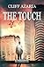 The Touch: A Novel