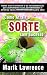 Como Atrair a Sorte com Suc...