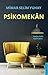 Psikomekân; Yasadiginiz Mekân Kaderinizi Belirler