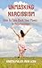Unmasking Narcissism: How T...