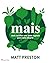 Mais - Mais Receitas com mais Vegetais para mais Alegria (Portuguese Edition)