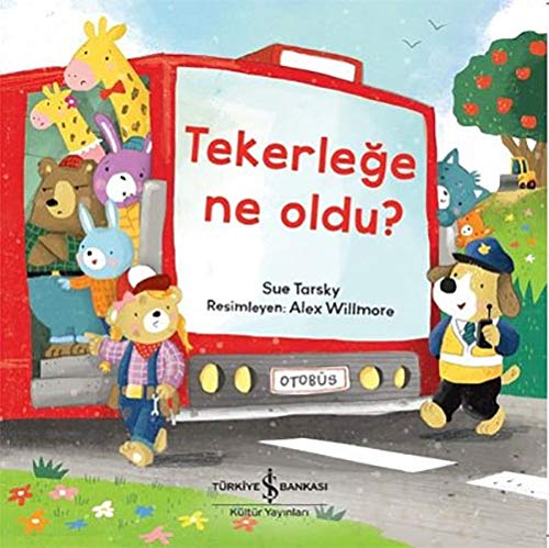 Tekerleğe Ne Oldu? (Paperback)
