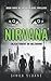 Nirvana: Enlightenment or meltdown? (The Hugo Hyde Thrillers)
