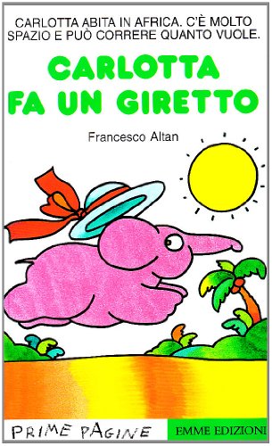 Carlotta FA UN Giretto (Italian Edition)