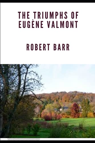 The Triumphs of Eugène Valmont