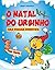 O Natal do Ursinho Uma Viag...