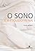 O Sono e a Esquizofrenia