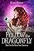 Follow the Dragonfly (The D...