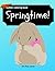 Springtime!: Toddler & Preschool Coloring Book