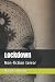 Lockdown: Non-fiction terror