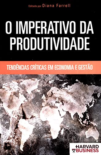 O Imperativo da Produtividade Tendências críticas em Economia e Gestão (Portuguese Edition)