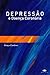 Depressão e a Doença Coronária