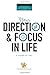 Your Direction & Focus in L...