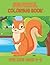 Squirrel Coloring Book For ...