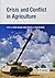 Crisis and Conflict in Agriculture by Rachel Bahn