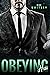 Obeying Him (Giving In, #2)