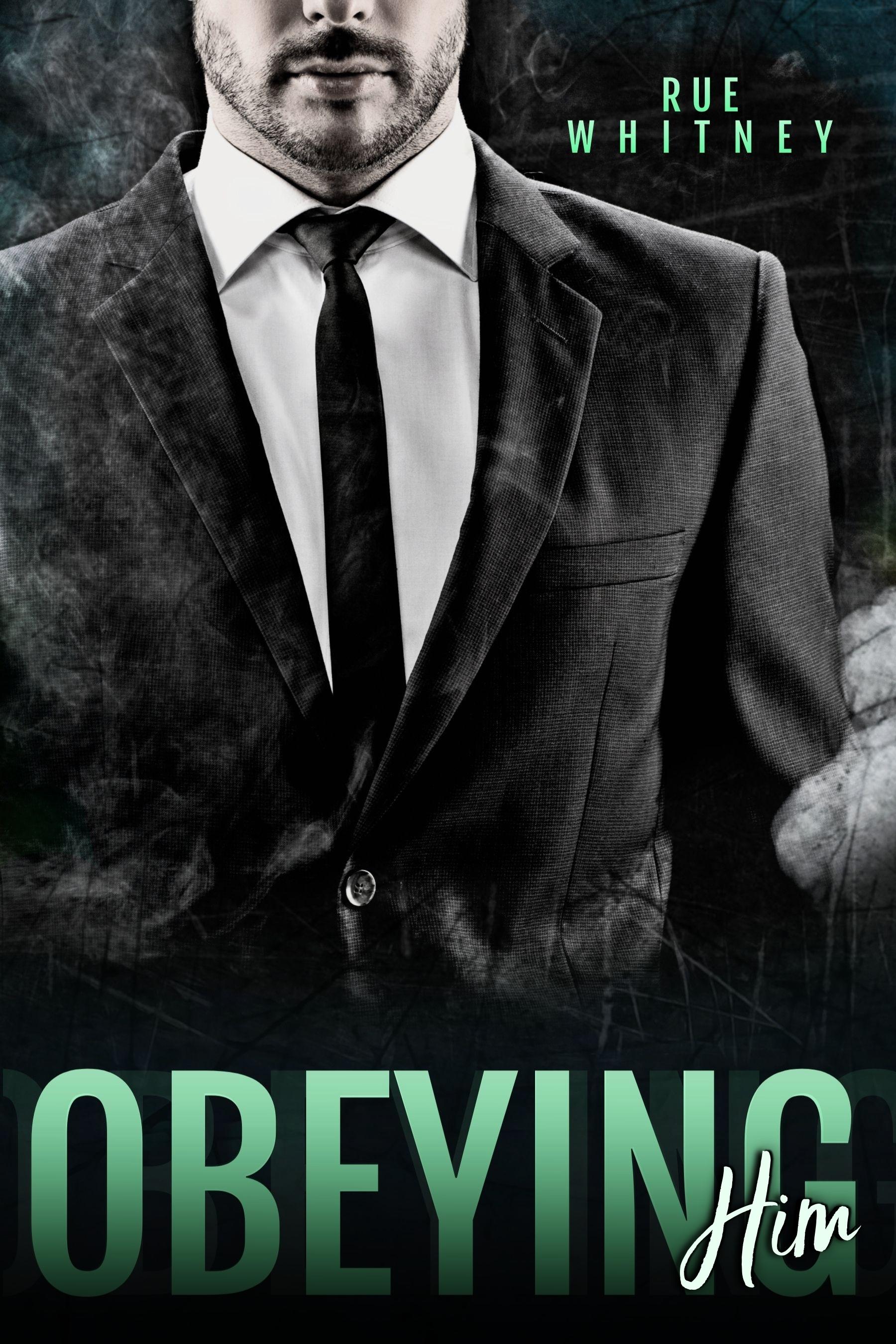 Obeying Him (Giving In, #2)