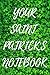YOUR SAINT PATRICK'S NOTEBO...