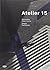 Atelier 15
