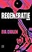 Regeneratie by Eva Coolen