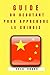 Guide Du Débutant Pour Apprendre Le Chinois by Fola Chade