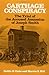 Carthage Conspiracy: The Trial of the Accused Assassins of Joseph Smith