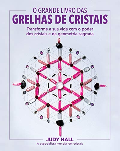 O Grande Livro das Grelhas de Cristais (Paperback)