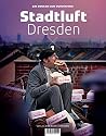 Stadtluft Dresden 1: Das Bookzin zum Durchatmen