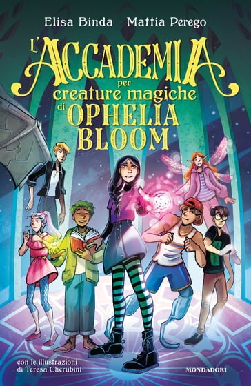 L'Accademia per Creature Magiche di Ophelia Bloom (Italian Edition)