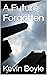 A Future Forgotten