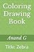 Coloring Drawing Book: Titl...