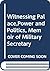 Witnessing Palace,Power and Politics, Memoir of Military Secretary