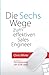 Die Sechs Wege zum effektiv...