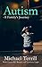 Autism by Michael Terrill