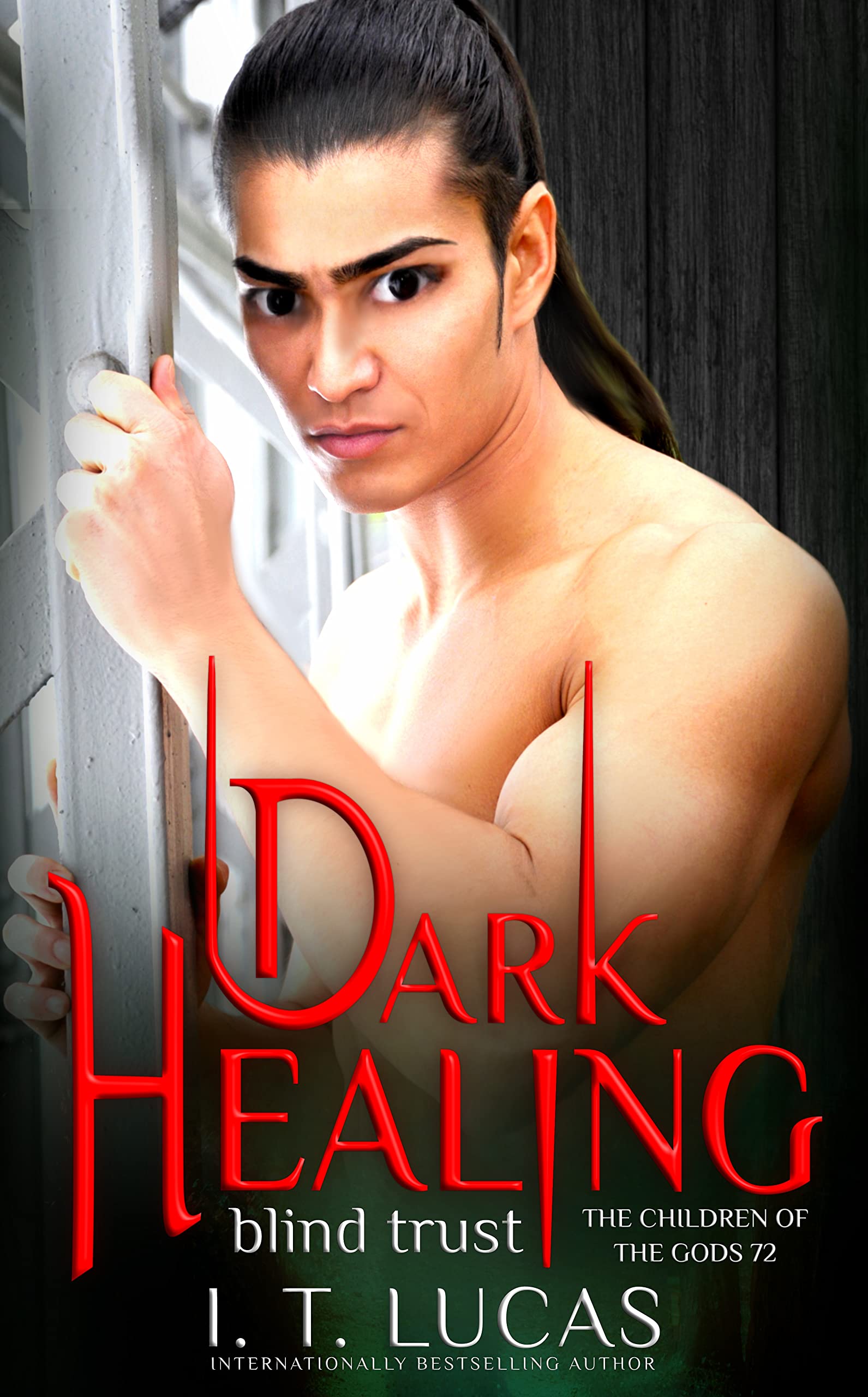 Dark Healing Blind Trust (The Children of the Gods #72)