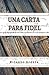 Una carta para fidel