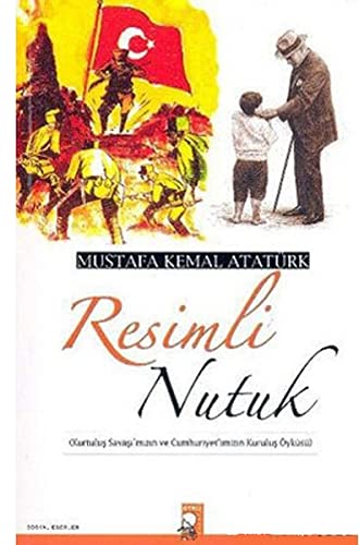 Resimli Nutuk (Paperback)