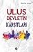 Ulus Devletin Karsitlari