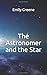 The Astronomer and the Star