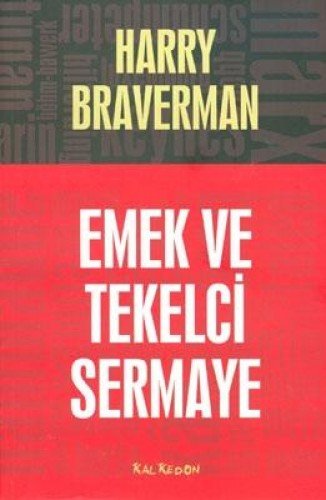 Emek ve Tekelci Sermaye (Paperback)